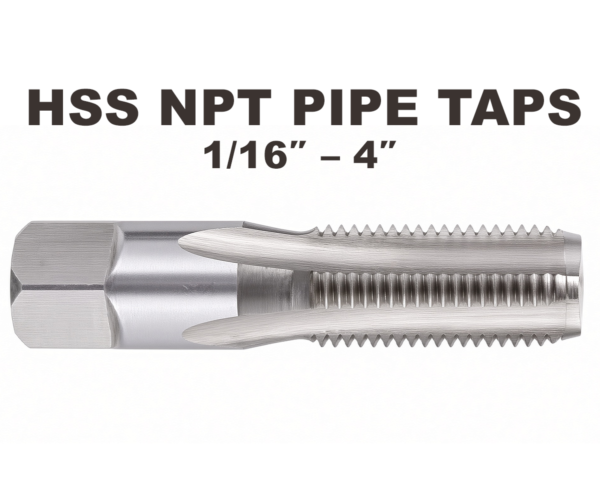 HSS NPT taper pipe taps available in sizes 1/16 inch through 4 inch